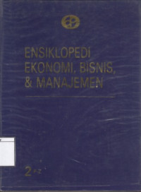 Image of Ensiklopedi Ekonomi, Bisnis & Manajemen