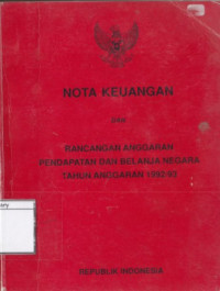 Image of Nota Keuangan dan Rancangan Anggaran Pendapatan dan Belanja Negara Tahun 1992/1993