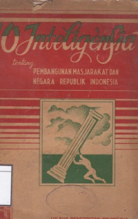 Image of 10 inteligensia : tentang pembangunan masjarakat dan negara Republik Indonesia : kumpulan tjeramah