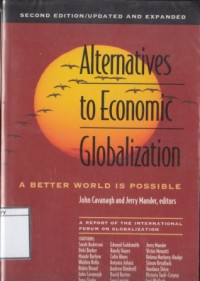 Image of Alternatives to Economic Globalization: a Better World is Possible: a Report of the International Forum on Globalization