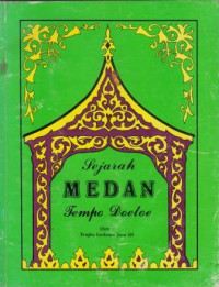 Image of Sejarah Medan Tempo Doeloe