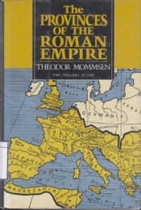 Image of The Provinces of the Roman Empire, from Caesar to Diocletian