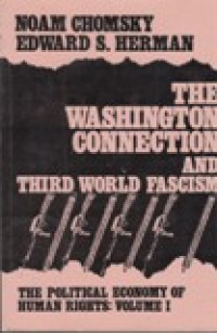 Image of The Political Economy of Human Rights : Volume I : The Washington Connection and Third World Fascism