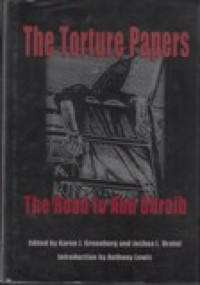 Image of The Torture Papers : The Road to Abu Ghraib