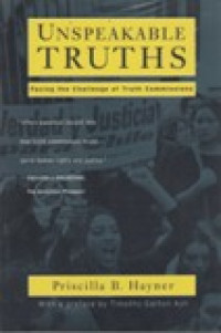 Image of Unspeakable Truths : facing the challenge of truth commissions