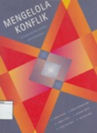 Image of Mengelola konflik : Ketrampilan dan Strategi untuk Bertindak