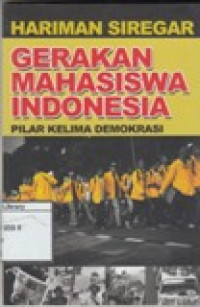 Image of Gerakan Mahasiswa Indonesia : Pilar Kelima Demokrasi