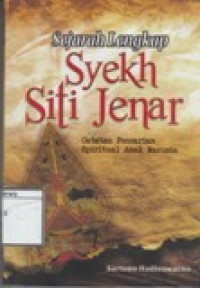 Image of Sejarah Lengkap Syekh Siti Jenar : Catatan Pencarian Spiritual Anak Manusia
