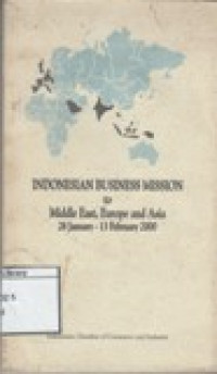 Image of Indonesian Bussiness Mission to Middle East, Europe and Asia : 28 January - 13 February