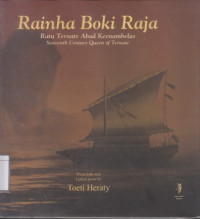 Image of Rainha Boki Raja : Ratu Ternate Abad keenambelas