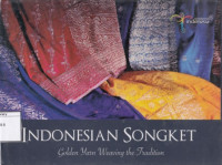 Image of Indonesian Songket: Golden Yarn Weaving the Tradition