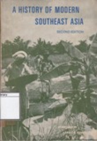 Image of A History of Modern Southeast Asia: Colonialism, Nationalism, and Decolonization