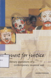 Image of A Quest for Justice: the Millenary Aspirations of a Contemporary Javanese Wali