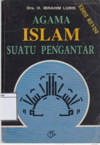 Image of Agama Islam: Suatu Pengantar