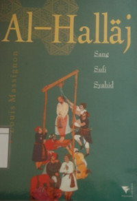 Image of Al-Hallaj: Sang sufi syahid