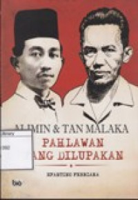 Image of Alimin & Tan Malaka: Pahlawan yang Dilupakan