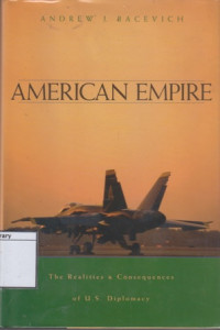 Image of American Empire: The Realities and Consequences of U.S. Diplomacy