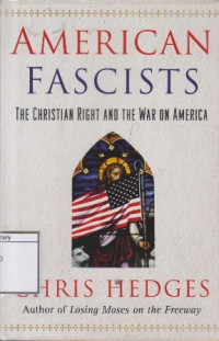 Image of American Fascists: The Christian Right and the War on America