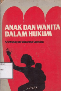 Image of Anak dan Wanita dalam Hukum