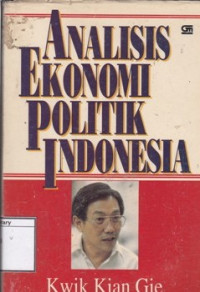 Image of Analisis ekonomi politik Indonesia