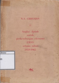 Image of Angka Djatah untuk Perkembangan Ekonomi URSS Selama Tahun 1959-1965
