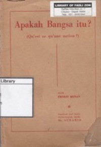 Image of Apakah bangsa itu? = Qu’est ce qu’une nation?