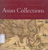 Image of Asian Collections: Library of Congress an Illustrated guide