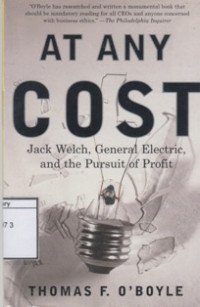 Image of At any Cost: Jack Welch, General Electric, and the Pursuit of Profit