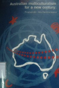 Image of Australian Multiculturalism for a New Century: Towards Inclusiveness