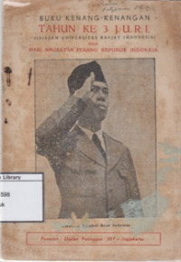 Image of Buku Kenang-kenangan tahun ke 3 J.U.R.I (Jajasan Universitas Rakjat Indonesia) dan Hari Angkatan Perang Republik Indonesia