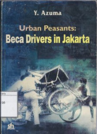 Image of Urban Peasants : Beca Drivers In Jakarta