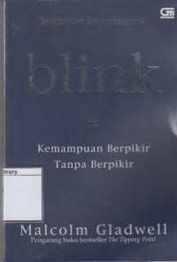 Image of Blink:Kemampuan Berpikir Tanpa Berpikir