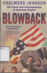 Image of Blowback: The Costs and Consequences of American Empire