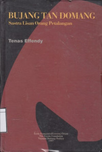 Image of Bujang Tan Domang: Sastra Lisan Orang Petalangan