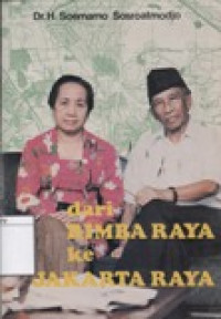 Image of Dari Rimba Raya ke Jakarta Raya: Sebuah Otobiografi