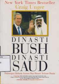 Image of Dinasti Bush Dinasti Saud: Hubungan Rahasia Antara Dua Dinasti Terkuat Dunia