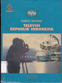Image of Empat windu Televisi Republik Indonesia
