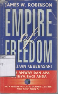 Image of Empire of Freedom (Kerjaan Kebebasan) : Kisah Amway dan Apa Artinya bagi Anda