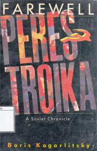 Image of Farewell Perestroika: A Soviet Chronicle