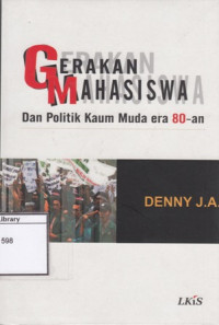 Image of Gerakan Mahasiswa dan Politik Kaum Muda Era 80-an