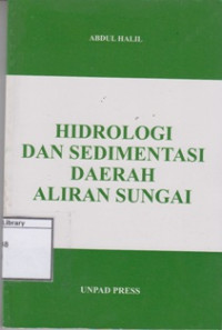 Image of Hidrologi dan Sedimentasi Daerah Aliran Sungai