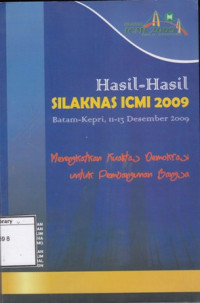 Image of Hasil-Hasil Silaturahmi Kerja Nasional Ikatan Cendikiawan Muslim Se-Indonesia (Silaknas-ICMI): Batam Kepri, 11-13 Desember 2009