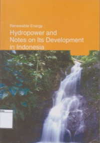Image of Renewable Energy: Hydropower and Notes on Its Development in Indonesia