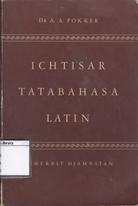 Image of Ichtisar Tata Bahasa Latin: Buku penuntun untuk keperluan para peladjar bahasa-bahasa Barat moderen