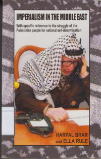 Image of Imperialism in the Middle East: With Spesific Reference to the Struggle of the Palestinian People for National Self-Determination
