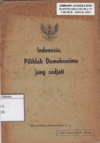 Image of Indonesia, Pilihlah Demokrasimu jang Sedjati : pidato pada Hari Pemnda tgl. 28 Oktober 1956 dan pidato pada resepsi Kongress P. G. R. T. ke-8 tgl. 30 Okt. 1956