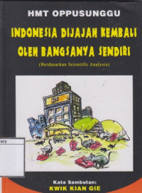 Image of Indonesia Dijajah Kembali oleh bangsanya Sendiri (Berdasarkan Scientific Analysis)