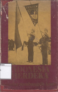 Image of Indonesia merdeka : sekedar sumbangsih kami