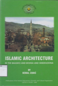 Image of Islamic Architecture: In the Balkans and Bosnia and Herzegovina
