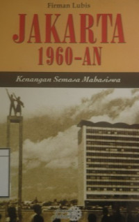 Image of Jakarta 1960-an: Kenangan semasa mahasiswa